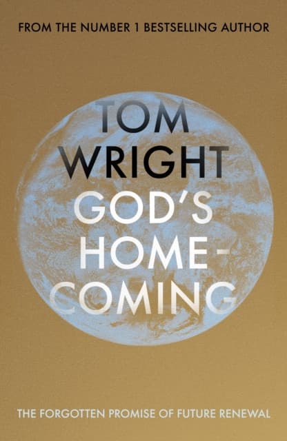 God`s Homecoming – The Forgotten Promise of Future Renewal