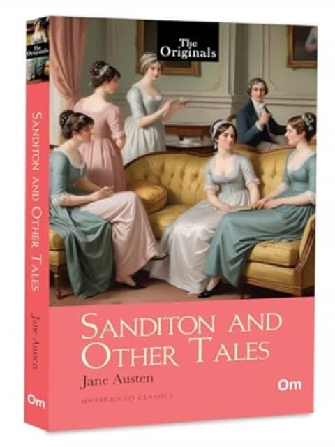 Sanditon and Other Tales av Jane Austen