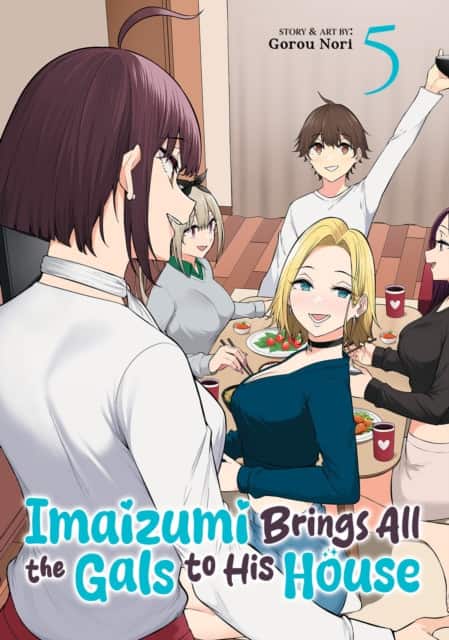 Imaizumi Brings All the Gals to His House Vol. 5 av Gorou Nori