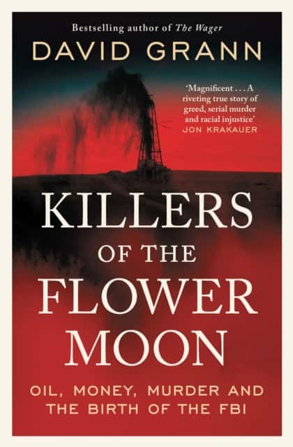Killers of the Flower Moon av David Grann