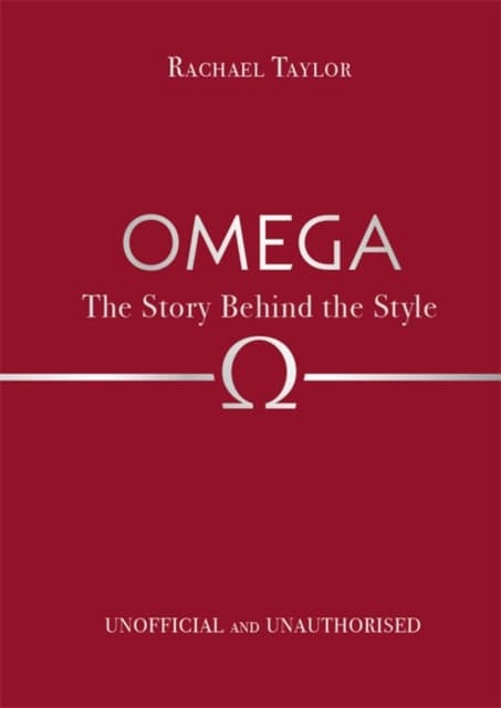 Omega: The Story Behind the Style