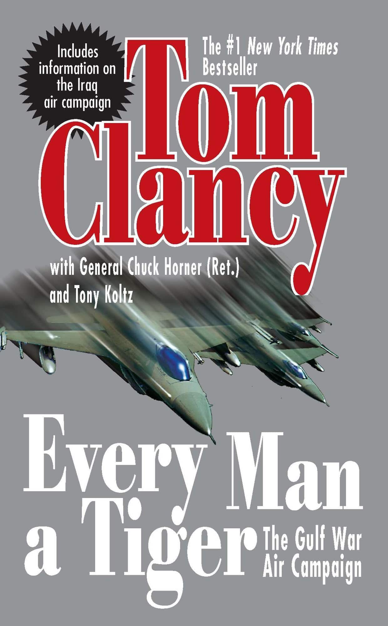 Every Man a Tiger (Revised): The Gulf War Air Campaign av Tom Clancy