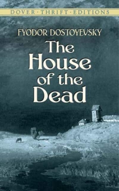 The House of the Dead av Fyodor Dostoyevsky