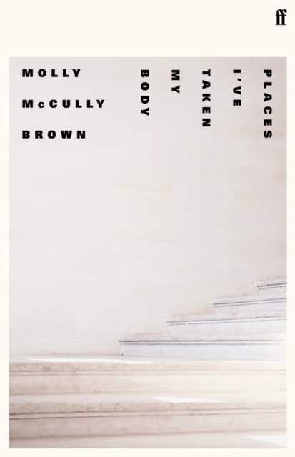 Places I've Taken My Body av Molly McCully Brown