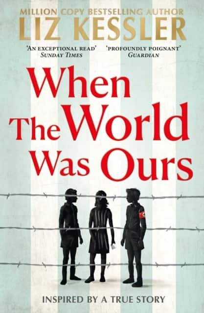 When The World Was Ours av Liz Kessler