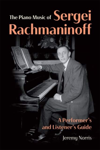 The Piano Music of Sergei Rachmaninoff av Jeremy Norris