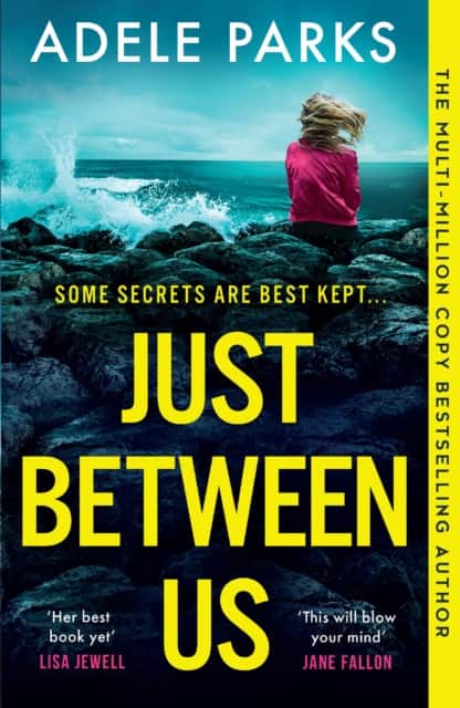 Just Between Us av Adele Parks