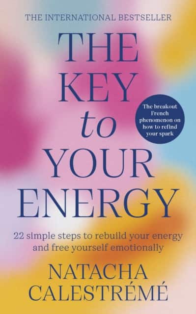 The Key To Your Energy av Natacha Calestreme