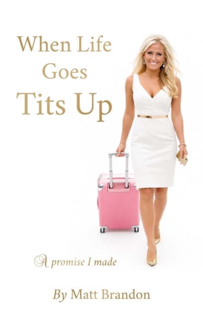 When Life Goes Tits Up