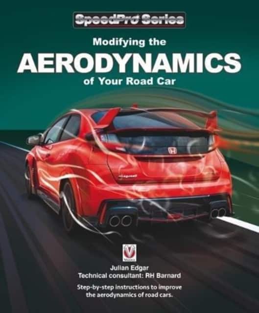 SpeedPro Modifying the Aerodynamics of Your Road Car av Julian Edgar