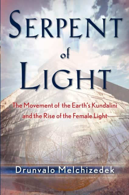 Serpent of Light: Beyond 2012 av Drunvalo Melchizedek