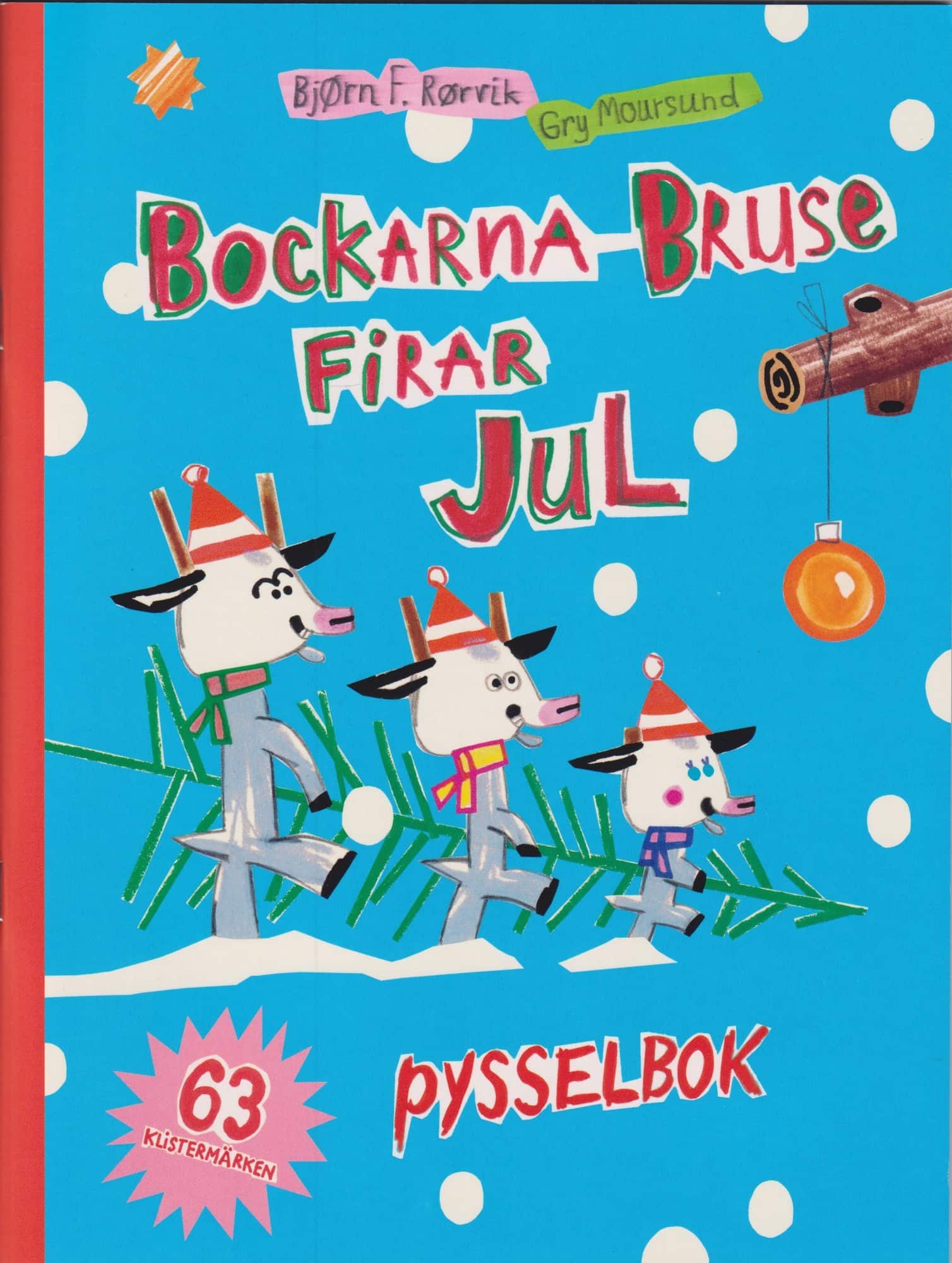 Bockarna Bruse firar jul : pysselbok av Bjørn F Rørvik