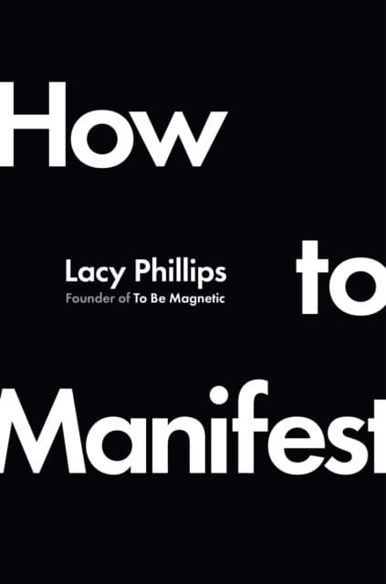 How to Manifest