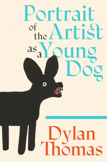Portrait of the Artist as a Young Dog