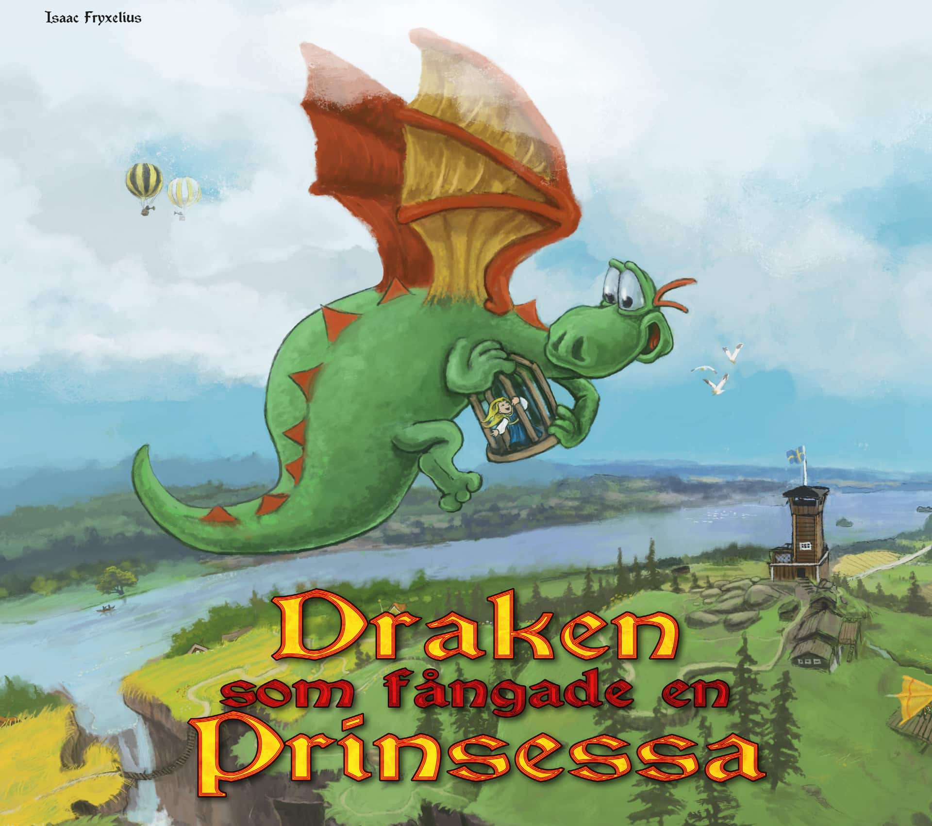 Draken som fångade en prinsessa av Isaac Fryxelius