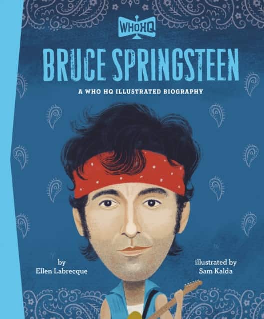 Bruce Springsteen: A Who HQ Illustrated Biography av Ellen Labrecque
