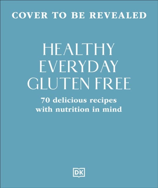 Healthy Everyday Gluten Free