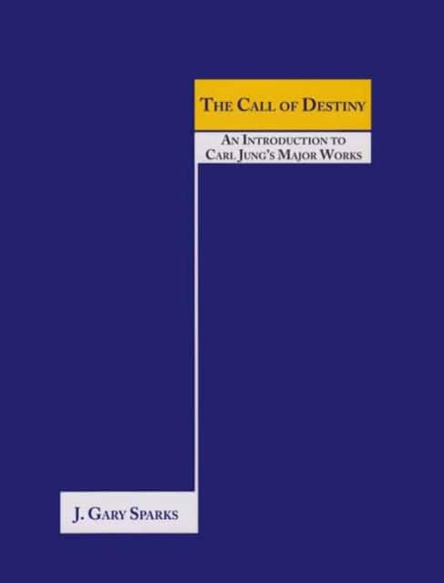 The Call of Destiny av J. Gary Sparks