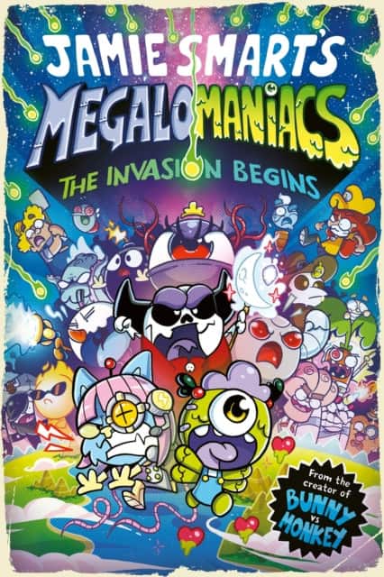 Megalomaniacs: The Invasion Begins! (a Phoenix Comic Book, from the multi-million-selling creative genius Jamie Smart) av Jamie Smart