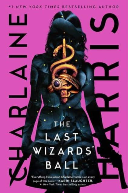 The Last Wizards' Ball av Charlaine Harris