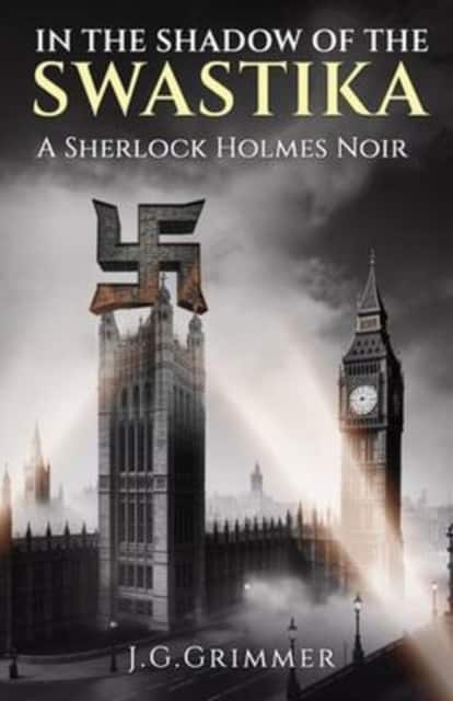 In The Shadow of the Swastika av J G Grimmer