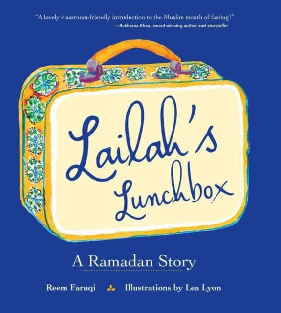 Lailah′s Lunchbox – A Ramadan Story