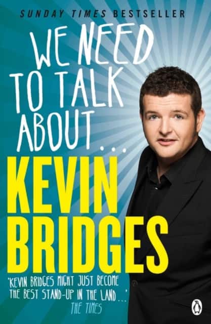 We Need To Talk About ... Kevin Bridges av Kevin Bridges