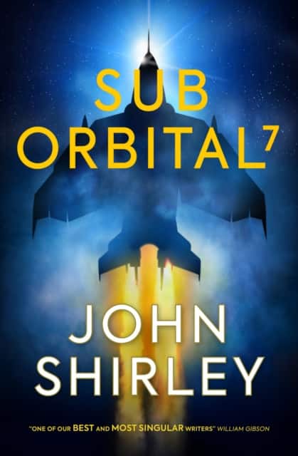 SubOrbital 7 av John Shirley