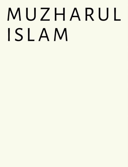 Spaces of Belonging – The Architecture of Muzharul Islam