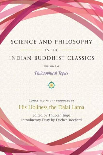 Science and Philosophy in the Indian Buddhist Classics, Vol. 4 av Dechen Rochard