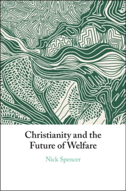 Christianity and the Future of Welfare