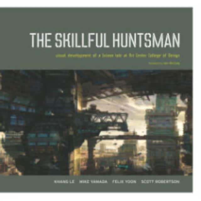The Skillful Huntsman av Scott Robertson
