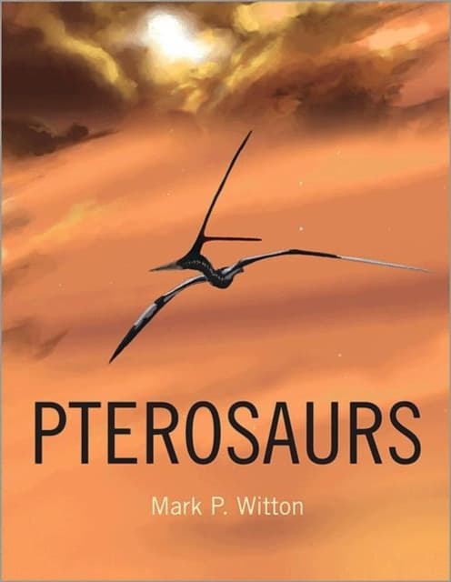 Pterosaurs – Natural History, Evolution, Anatomy