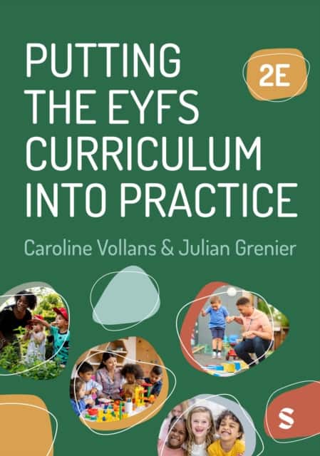 Putting the EYFS Curriculum into Practice av Caroline Vollans