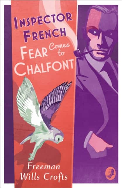 Fear Comes to Chalfont av Freeman Wills Crofts