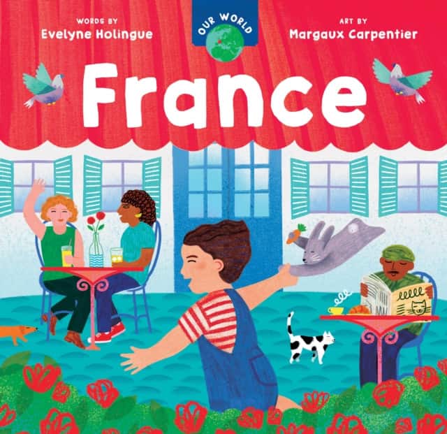Our World: France av Evelyne Holingue