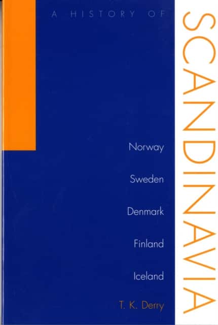 History of Scandinavia av T.K. Derry