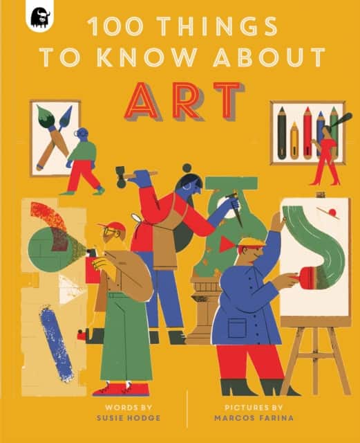 100 Things to Know About Art av Susie Hodge