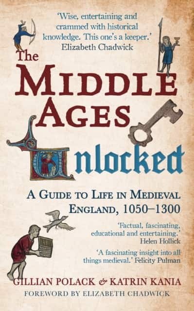 The Middle Ages Unlocked av Gillian Polack