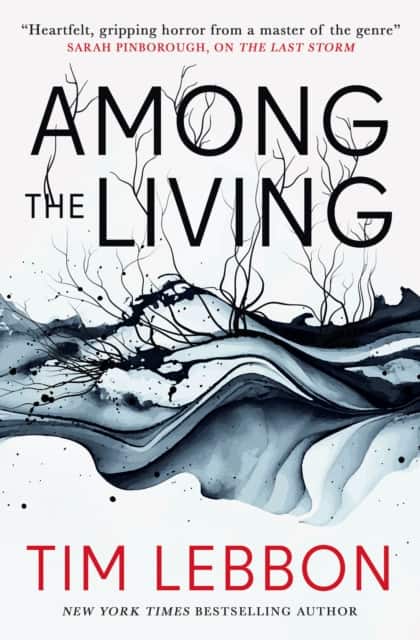 Among the Living av Tim Lebbon