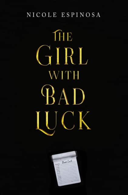 The Girl with Bad Luck av Nicole Espinosa