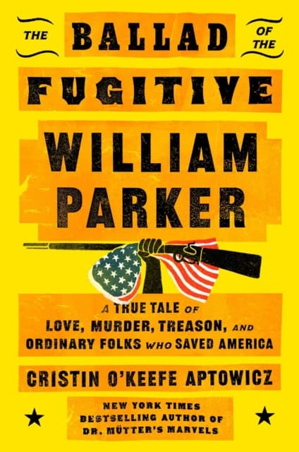 Ballad of the Fugitive William Parker