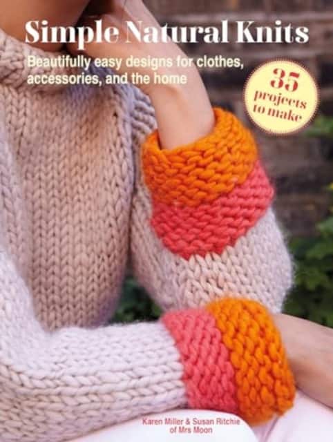 Simple Natural Knits: 35 projects to make av KAREN MILLER