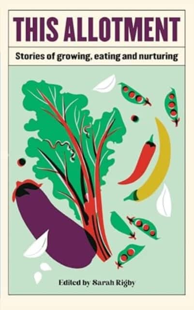 This Allotment av Sarah Rigby
