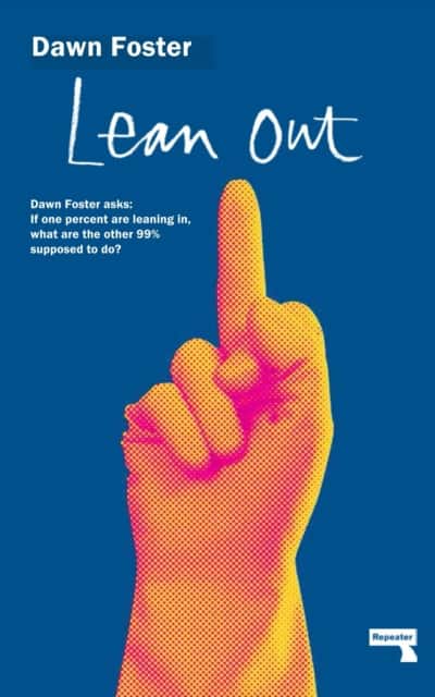 Lean Out av Dawn Foster