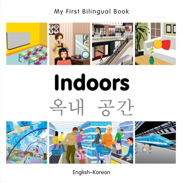 My First Bilingual Book - Indoors - Korean-english av Milet Publishing