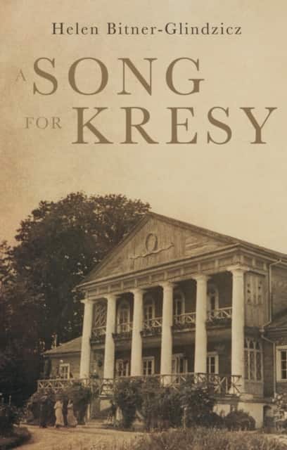 A Song For Kresy av Helen Bitner-Glindzicz