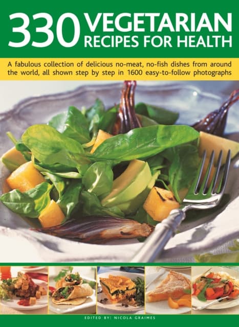 330 Vegetarian Recipes for Health