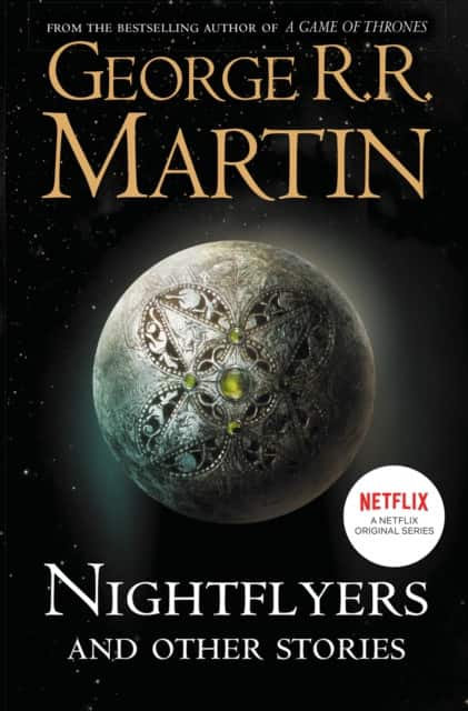 Nightflyers and Other Stories av George R. R. Martin