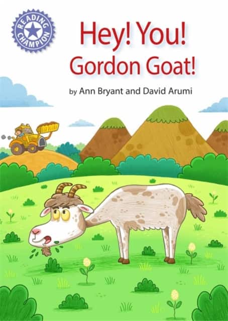 Reading Champion: Hey, You! Gordon Goat! av Ann Bryant